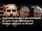 A Hora e a Vez do bombardeio do Eduardo Bolsonaro no Brasil