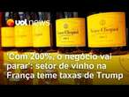 Governador Trump: setor do vinho na França teme perder bilhões com tarifaço