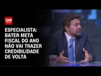 Análise: Bater meta fiscal do ano não vai trazer credibilidade de volta | WW