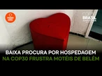 Baixa procura por hospedagem na COP30 frustra motéis de Belém
