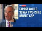 Farage makes pro-family pitch and vows to save billions in efficiency drive