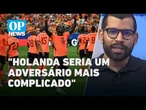 Japão ou Holanda: quem é melhor adversário para Brasil? l O POVO NEWS
