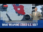 What type of weapon could America use to destroy nuclear facilities in Iran? | Analysis