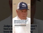 Judge says Kerr County doesn't have a warning system, 'didn't know this flood was coming'