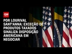 Análise: Exceção de produtos taxados sinaliza disposição americana em negociar | CNN PRIME TIME