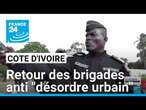 Côte d'Ivoire : à Abidjan, le retour des brigades anti 