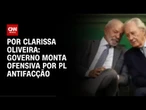 Governo monta ofensiva por PL antifacção | LIVE CNN