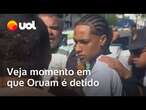 Oruam é detido: Vídeo mostra momento em que rapper é levado pela polícia durante blitz no Rio