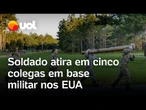 Soldado nos EUA atira e fere cinco companheiros em base militar na Geórgia; confira
