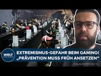 GAMING-EXTREMISMUS: Junge Menschen die Zielgruppe! „Digitales und Analoges oftmals Hand in Hand“