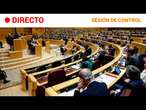 SENADO: SESIÓN DE CONTROL al GOBIERNO (10/09/2024) | RTVE Noticias