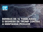 Montanha Pickaxe:Trump ameaça atacar complexo nuclear subterrâneo do Irã | #OP News