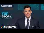 Top Story with Tom Llamas - Sept. 17 | NBC News NOW