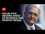 Análise: Indústria aposta em diplomacia para reverter tarifaço | CNN 360º