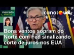 Fed sinaliza corte de juros nos EUA e abre caminho para Banco Central reduzir Selic | Amanda Klein