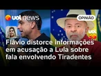 Flávio Bolsonaro acusa Lula de incitação ao crime com distorção de informações | Letícia Casado