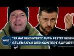 UKRAINE-KRIEG: "Er hat gekontert!" Wladimir Putin diskreditiert Selenskyj - der reagiert sofort!