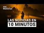 Las noticias del DOMINGO 18 de AGOSTO en 10 minutos | RTVE Noticias