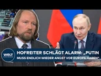 DEUTSCHLAND: „Putin testet uns!“ – Anton Hofreiter über Europas Schwäche
