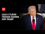 Tarifaço de Trump vira nova batalha política entre Lula e Flávio Bolsonaro; entenda!