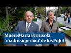 Muere Marta Ferrusola, mujer de Jordi Pujol y 'madre superiora' que dirigía el clan