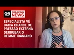 Análise: Há pouca chance de pressão externa derrubar o regime iraniano, diz especialista | CNN 360º