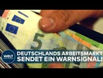 HOHE ARBEITSLOSENZAHLEN: Keine Erholung? Deutschlands Arbeitsmarkt kommt einfach nicht in Schwung!