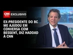 Fernando Haddad à CNN: Armínio Fraga me ajudou em conversa com Bessent sobre tarifas | CNN 360º