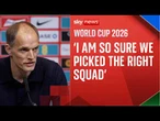 Thomas Tuchel explains surprise England World Cup squad