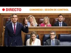 DIRECTO | Pedro SÁNCHEZ responde en la SESIÓN DE CONTROL al GOBIERNO | RTVE Noticias