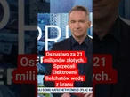 Oszustwo za 21 milionów złotych. Sprzedali Elektrowni Bełchatów wodę z kranu