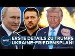 FRIEDENSPLAN FÜR DIE UKRAINE: Donald Trump feilt an Vorschlägen - Kriegt man Putin an den Tisch?