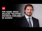 Análise: Delação “seletiva” distancia Vorcaro de acordo | LIVE CNN