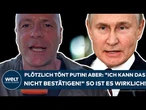 UKRAINE-KRIEG: Plötzlich tönt Putin! Aber: "Ich kann das so nicht bestätigen!" So ist es wirklich!
