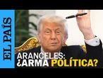 ARANCELES: el arma política de DONALD TRUMP ¿qué pasó en España, Rusia y Brasil? | EL PAÍS