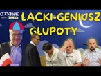 Łącki - tak głupi, że ma się za geniusza. Tusk - szef, zwykły cham | Codziennie Burza