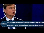 DEUTSCHLAND: Asyl-Hammer von Dobrindt! AfD-Baumann kontert: "Jetzt beginnt eine große Täuscherei!"