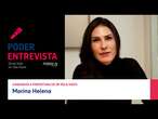 Ao vivo: Poder360 entrevista Marina Helena