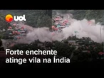 Enchente atinge a Índia; vídeo flagra momento em que a água invade vila no Himalaia