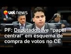 Deputado Júnior Mano teve 'papel central' em esquema de compra de votos e desvio de emendas, diz PF