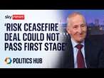 Israel-Hamas ceasefire a 'precious moment of opportunity' says former diplomat Lord Ricketts