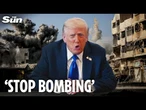 Trump tells Israel to stop bombing Gaza as Hamas says it will free all hostages