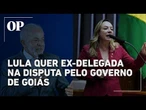 Lula insiste com Adriana Accorsi para ser candidata do PT ao governo de Goiás