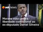 Alexandre de Moraes vota contra liberdade condicional para o ex-deputado Daniel SIlveira