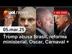 Trump acusa Brasil, EUA x Moraes, racha na esquerda, 'Ainda Estou Aqui', Carnaval 2025 e+| UOL News