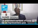 Guinée-Bissau : le président sortant affirme qu'il ne se représentera pas en 2025 • FRANCE 24