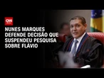 A aliados, Nunes Marques defende decisão que suspendeu pesquisa sobre Flávio | BASTIDORES CNN