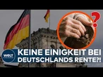 RENTENREFORM: 30 Empfehlungen, aber keine Einigkeit – Das steckt dahinter!