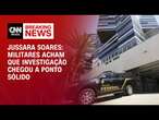 Jussara Soares: Militares acham que investigação chegou a ponto sólido | AGORA CNN