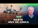 OBJETIVO PLANETA  EN DIRECTO: MARTE, MUY DE CERCA | RTVE Noticias